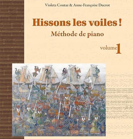 You are currently viewing Hissons les voiles ! Méthode de piano