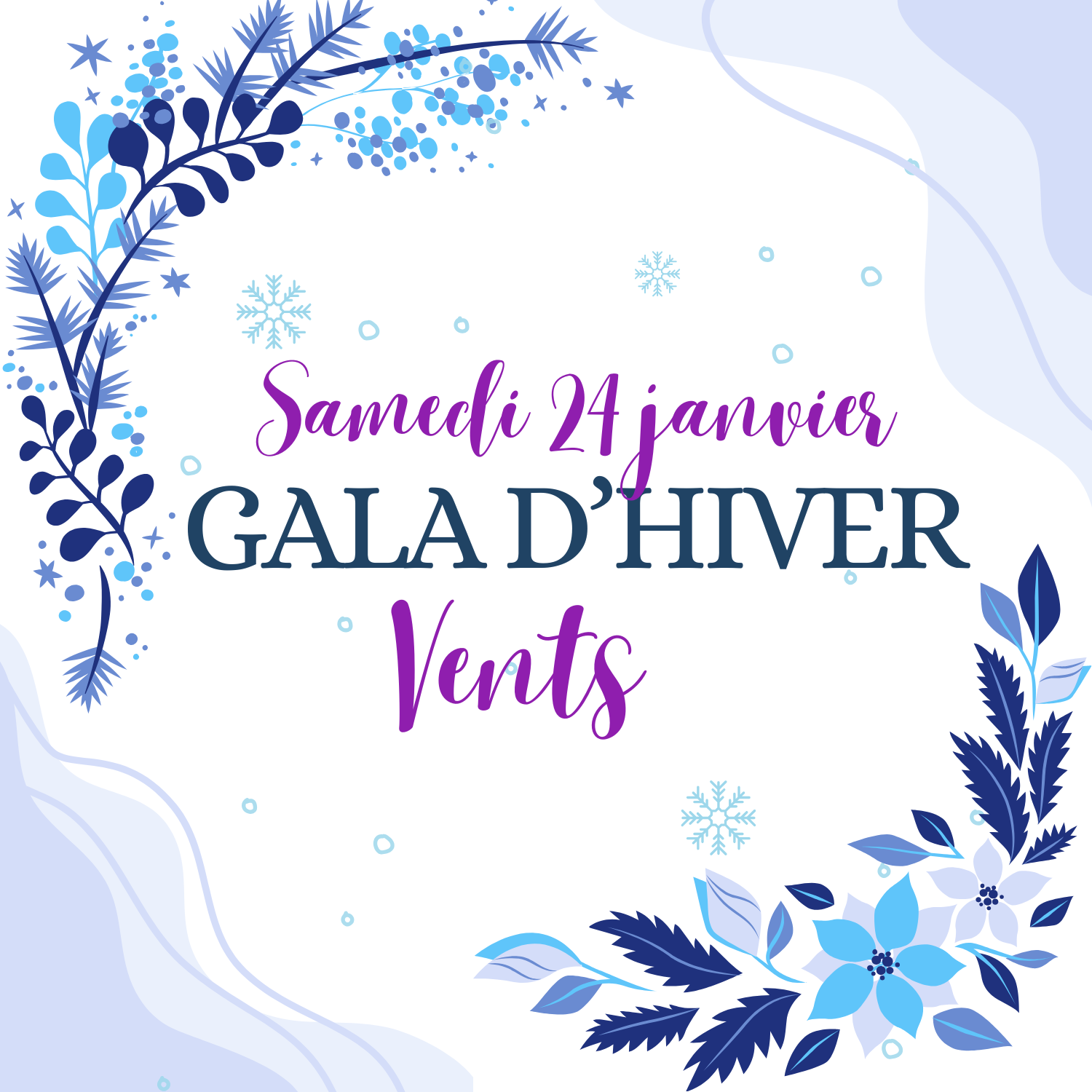 You are currently viewing 24 janv – Galas d&rsquo;Hiver Vents